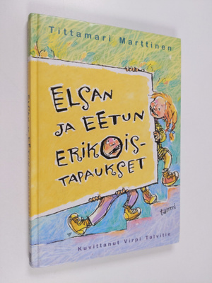 Tittamari Marttinen : Elsan ja Eetun erikoistapaukset