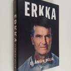 Erkka Westerlund : Erkka : elämän peliä : valmentava joht... - pikkukuva 1