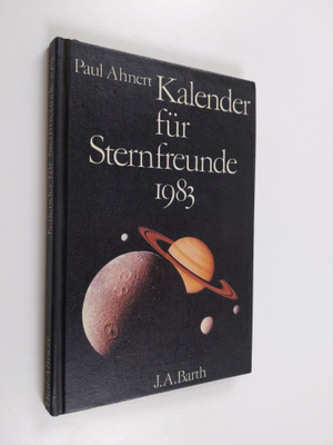 Paul Ahnert : Kalender fur Sternfreunde 1983 : Kleines as...