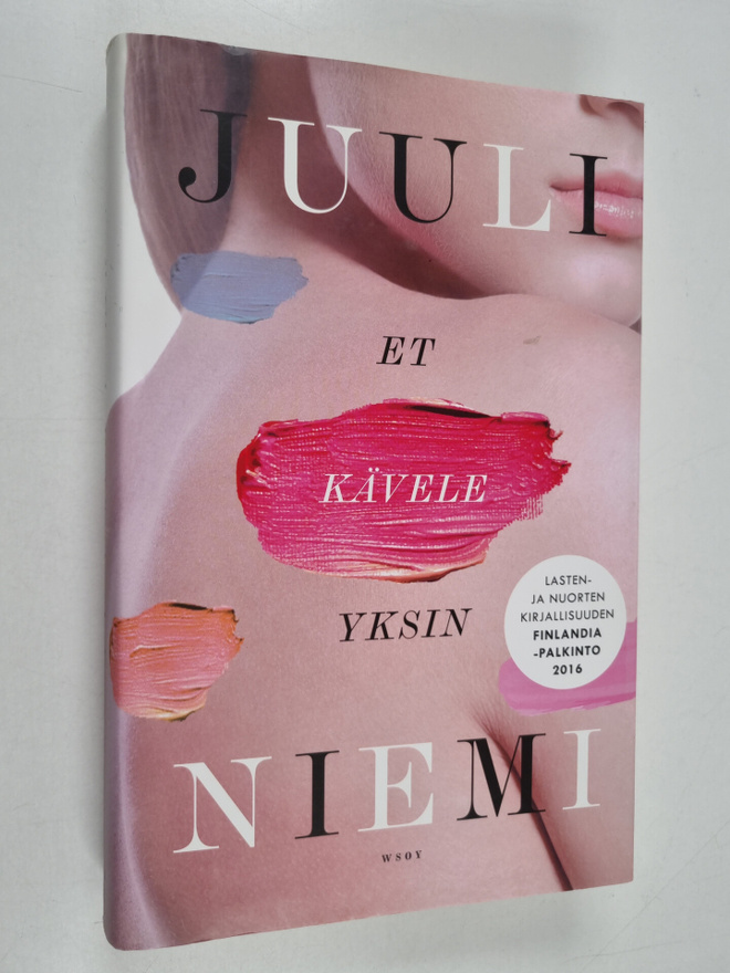 Juuli Niemi : Et kävele yksin