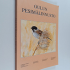 Oulun pesimälinnusto : Oulun kaupunkilintuatlaksen 1997-1... - pikkukuva 1