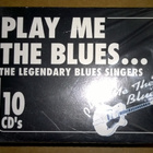 cd, Play Me the Blues ... the Legendary Blues Singers - 10cd - pikkukuva 2