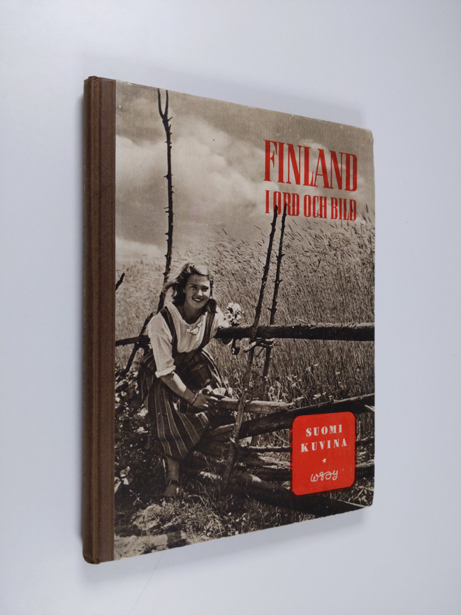 Suomi kuvina = Finland i ord och bild