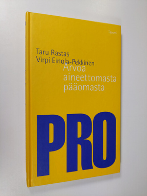 Taru Rastas : Arvoa aineettomasta pääomasta