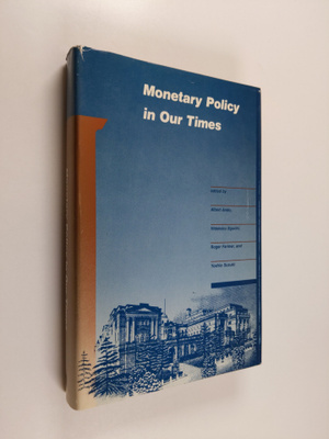 Monetary policy in our times : proceedings of the first i...