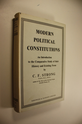 C. F. Strong : Modern Political Constitutions : An Introd...
