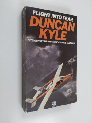 Duncan Kyle : Flight Into Fear