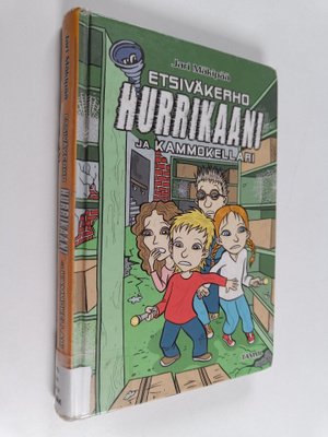 Jari Mäkipää : Etsiväkerho Hurrikaani ja kammokellari