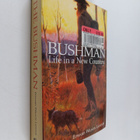 Edward Wilson Landor : The Bushman - Life in a New Country - pikkukuva 1