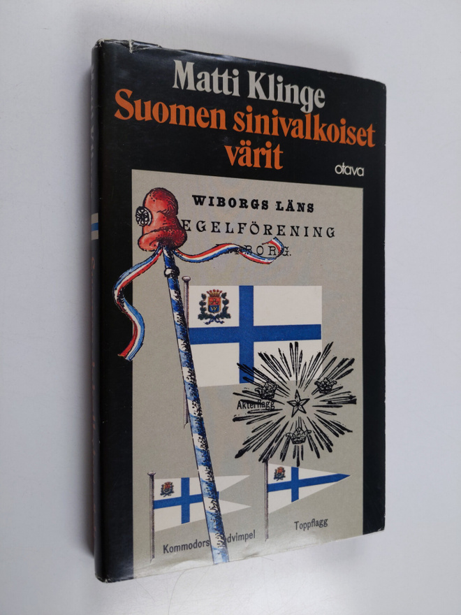 Matti Klinge : Suomen sinivalkoiset värit : kansallisten ...