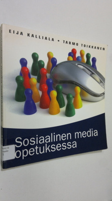 Eija Kalliala : Sosiaalinen media opetuksessa