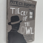 Patricia Highsmith : The cry of the owl - pikkukuva 1