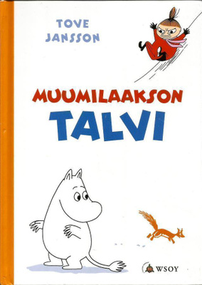 Tove Jansson <> MUUMILAAKSON TALVI