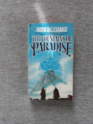 Arthur C. Clarke: The Fountains of Paradise