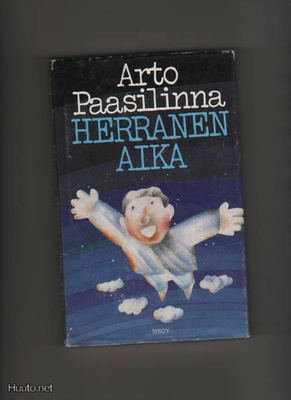Paasilinna, Arto: Herranen aika, WSOY 1980, skp., K3