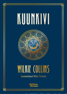 Wilkie Collins - Kuunkivi