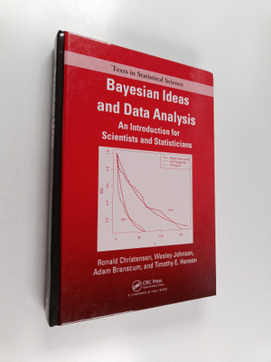 Ronald Christensen : Bayesian ideas and data analysis : a...