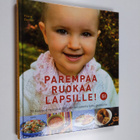 Klara Desser : Parempaa ruokaa lapsille : vähemmän sokeri... - pikkukuva 1