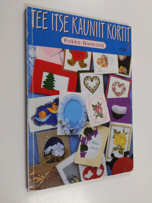 Pirkko Niemistö : Tee itse kauniit kortit