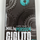Malin Persson Giolito : Lapsi vain - pikkukuva 1