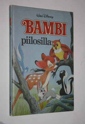 Walt Disney : Bambi piilosilla