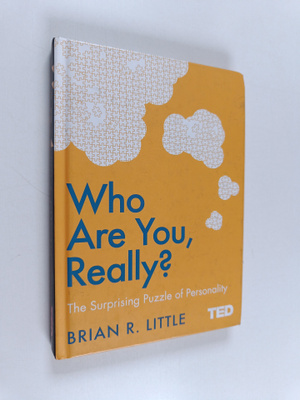 Brian Little : Who Are You, Really?