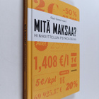 Outi Somervuori : Mitä maksaa? Hinnoittelun psykologiaa - pikkukuva 1