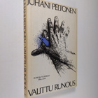 Juhani Peltonen : Valittu runous : runoja vuosilta 1964-1976 - pikkukuva 1