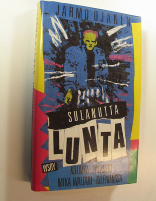 Jarmo Ojanen : Sulanutta lunta