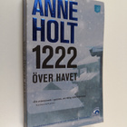 Anne Holt : 1222 över havet - pikkukuva 1