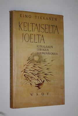 Eino (mukaillut) Tikkanen : Keltaiselta joelta : kiinalai...