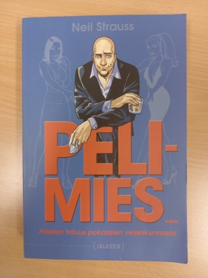 Neil Strauss: Pelimies, 1.p