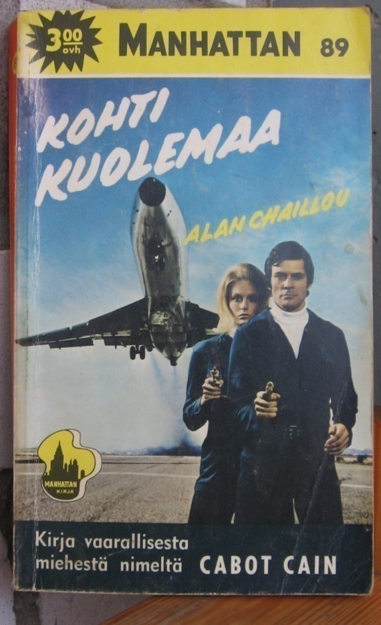 Manhattan 89. Alan Caillou: Kohti kuolemaa. 214 s.