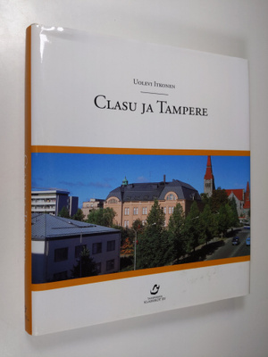 Uolevi Itkonen : Clasu ja Tampere