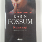 Karin Fossum : Kuiskaaja - pikkukuva 1