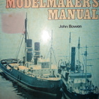 Bowen: A Ship Modelmaker's Manual - pikkukuva 1