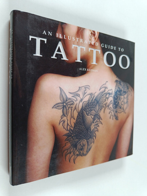 Alex Keenan : An illustrated guide to tattoo