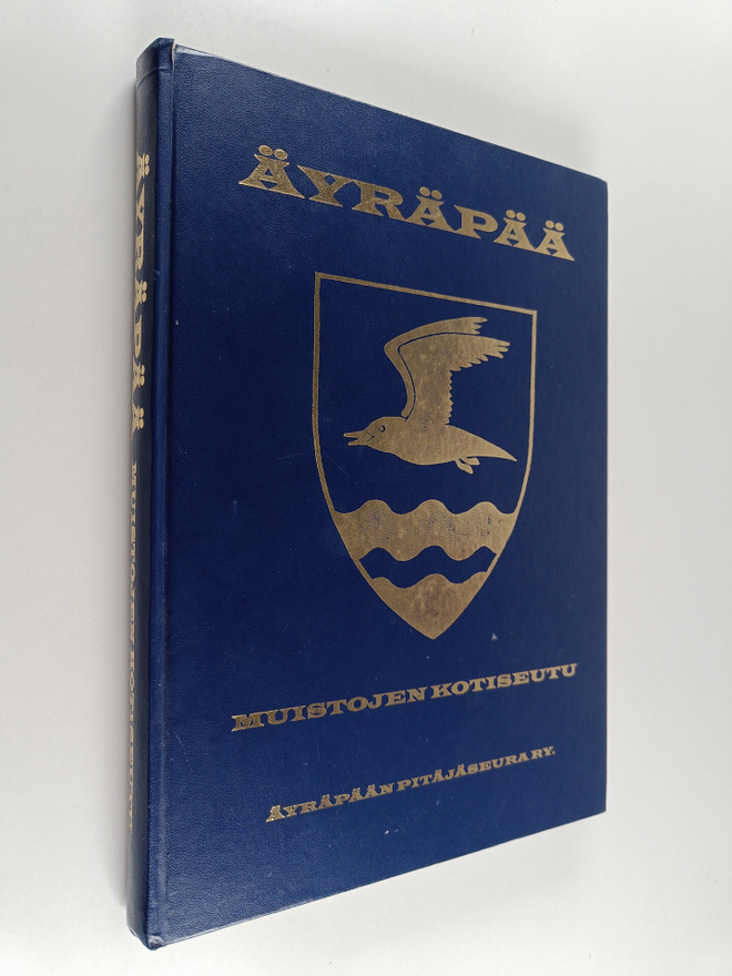Äyräpää : muistojen kotiseutu