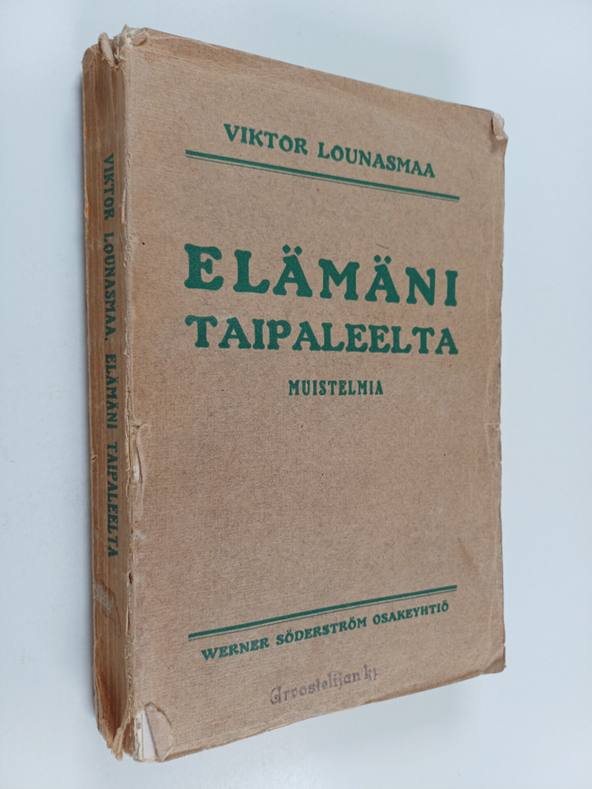 Viktor Lounasmaa : Elämäni taipaleelta