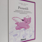 Paul Lillrank : Perustili : toimeliaisuuteen, työllistämi... - pikkukuva 1