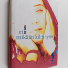 Aidi Vallik : Ei mikään kiltti tyttö - pikkukuva 1