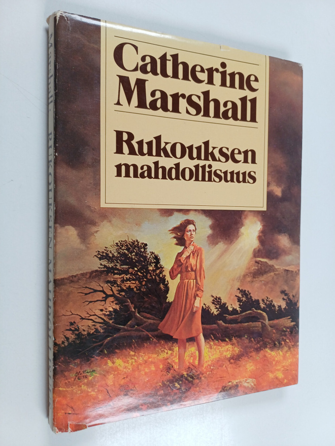 Catherine Marshall : Rukouksen mahdollisuus