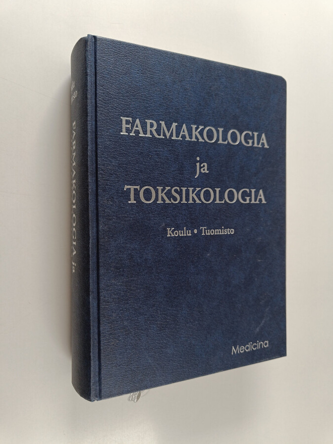 Jouko Tuomisto ym. : Farmakologia ja toksilogia