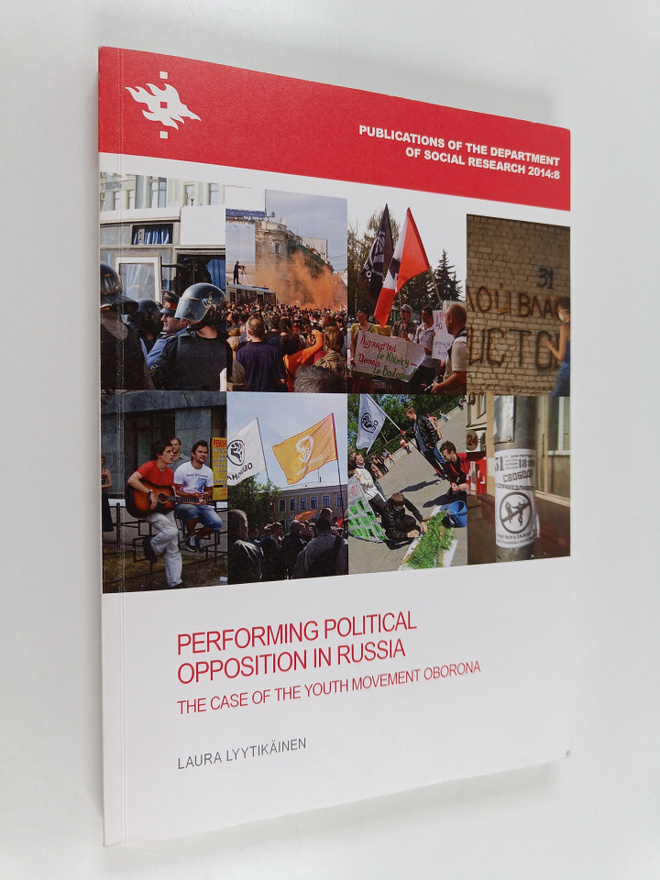 Performing Political Opposition in Russia - The Case of t...
