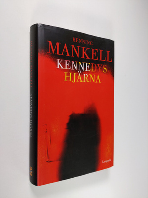 Henning Mankell : Kennedys hjärna