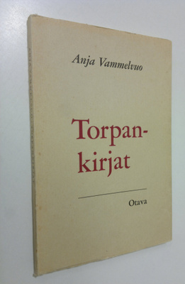 Anja Vammelvuo : Torpankirjat : runoja