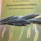 SUOMI KASVITIETEEN KIELEKSI - LÖNNROT TERMISTÖN KEHITTÄJÄNÄ - pikkukuva 1