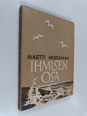 Martti Merenmaa : Ihmisen osa