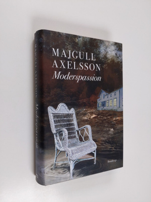 Majgull Axelsson : Moderspassion