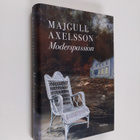 Majgull Axelsson : Moderspassion - pikkukuva 1